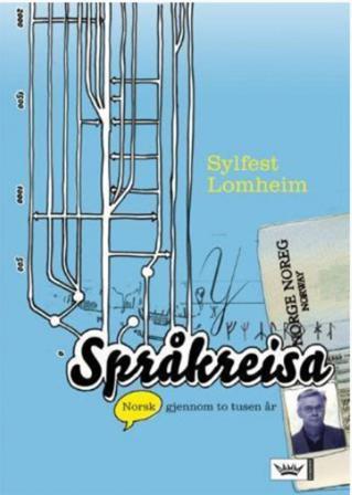 Språkreisa - Bok av Sylfest Lomheim - Hardback
