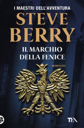 Il marchio della fenice Steve Berry