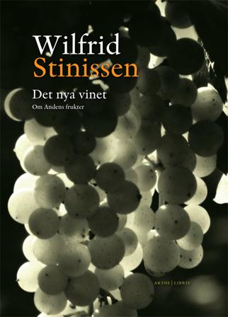 Det nya vinet : om Andens frukter - Bok av Wilfrid Stinissen - Inbunden