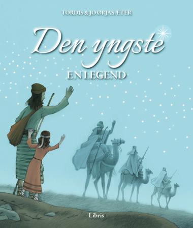 Den yngste : en legend - Bok av Tordis Ørjasæter & Jo Ørjasæter - Inbunden