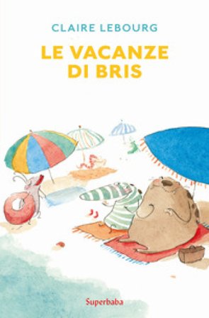 Le vacanze di Bris Claire Lebourg