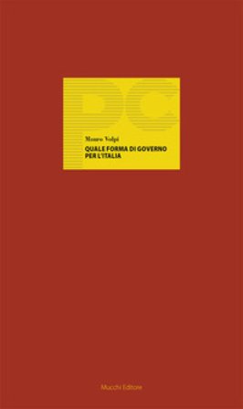 Quale forma di governo per l'Italia Mauro Volpi