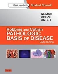 Robbins & cotran pathologic basis of disease