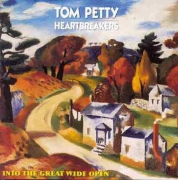 Into the great wide open Petty Tom & The Heartbreakers