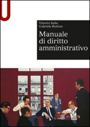 Manuale di diritto amministrativo Vittorio Italia