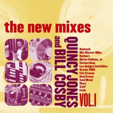 The new mixes vol. 1 Jones Quincy & Cosby