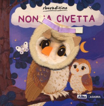 Nonna civetta. Ediz. a colori Brick Puffinton