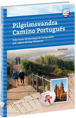 Calazo Pilgrimsvandra Camino Portugues