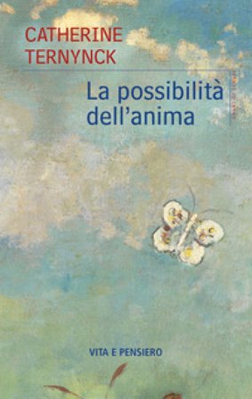 La possibilità dell'anima Catherine Ternynck