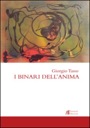 I binari dell'anima Giorgio Tasso