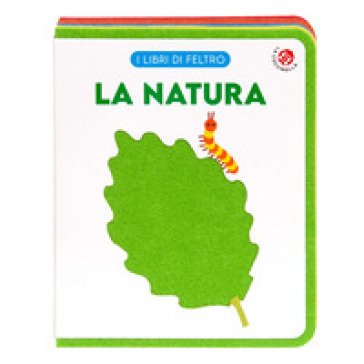 La natura. Ediz. a colori