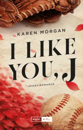 I like you, J Karen Morgan