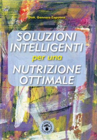 Soluzioni intelligenti per una nutrizione ottimale Gennaro Capuano