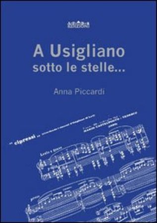 A Usigliano sotto le stelle... Anna Piccardi