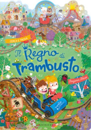 Il Regno di Trambusto. Ediz. a colori Benjamin Bécue