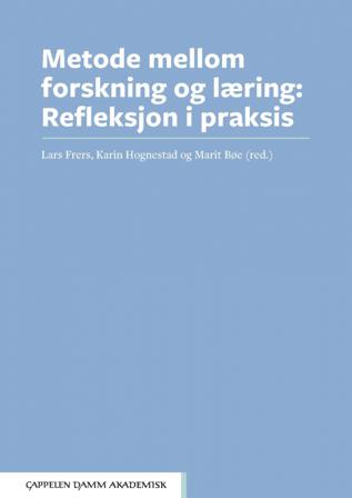 Metode mellom forskning og læring - Bok - Paperback