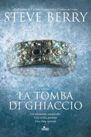 La tomba di ghiaccio Steve Berry