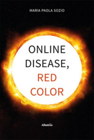 Online disease, red color Paola Maria Sozio