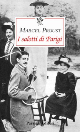 I salotti di Parigi Marcel Proust