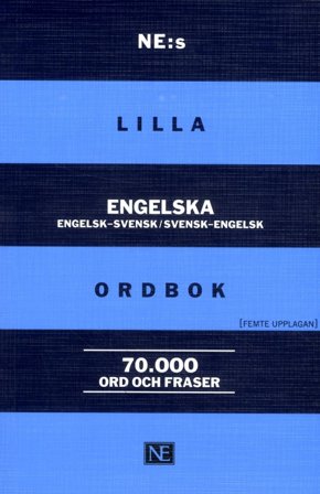 NE:s lilla engelska ordbok Engelsk-svensk/svensk-engelsk 70 000 ord och fra