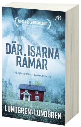 Där isarna råmar - Bok av Jennie Lundgren & Ulrika Lundgren Lindmark - Pocket