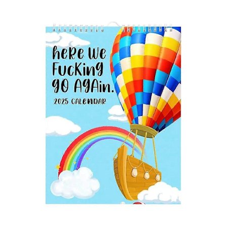 2025 Ny Her Er Vi Faen Meg I Gang Igjen Kalender, Morsom Hengekalender