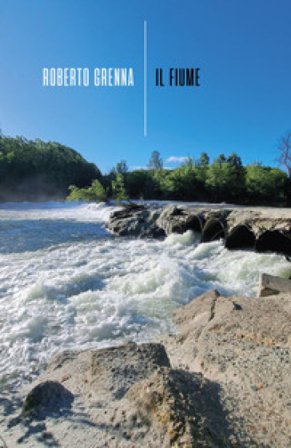 Il fiume Roberto Grenna