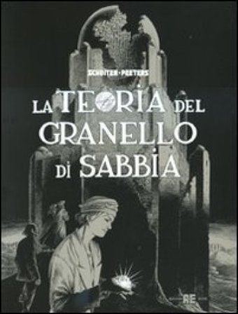 La teoria del granello di sabbia François Schuiten