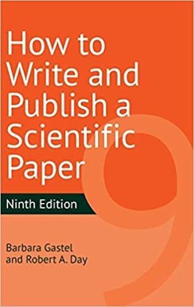 How to Write and Publish a Scientific Paper, ISBN: 9781440878848