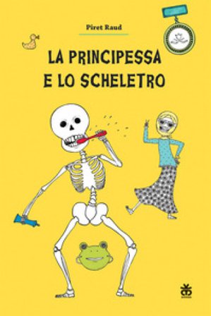 La principessa e lo scheletro Piret Raud