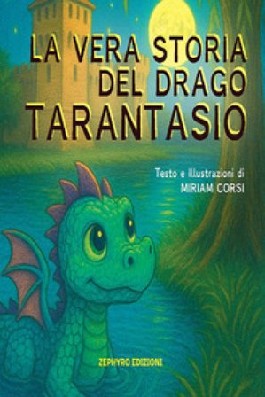 La vera storia del drago Tarantasio Miriam Corsi