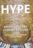 Hype : bestsellers and literary culture, ISBN: 9789187675065