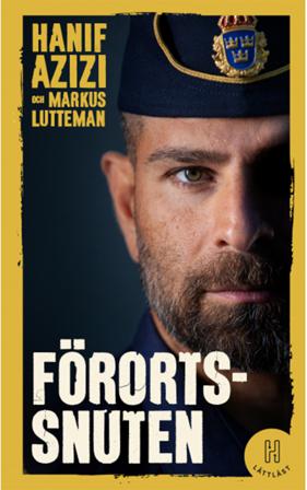 Förortssnuten (lättläst) - Bok av Markus Lutteman & Hanif Azizi - Kartonnage