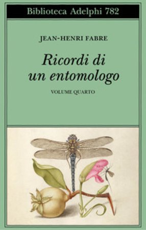 Ricordi di un entomologo. Vol. 4 Jean-Henri Fabre