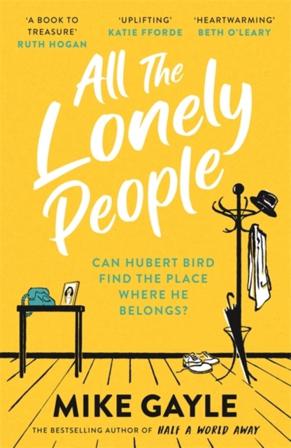 All The Lonely People - Bok av Mike Gayle - Pocket