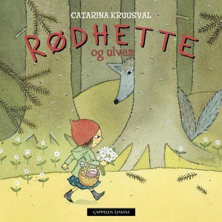 Rødhette og ulven - Bok av Catarina Kruusval - Board book