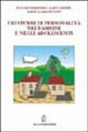 I disturbi di personalità nei bambini e negli adolescenti Paulina F. Kernberg