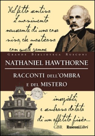 Racconti dell'ombra e del mistero Nathaniel Hawthorne