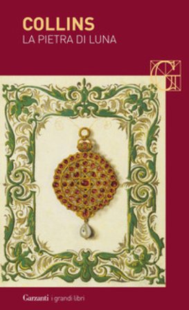 La pietra di luna William Wilkie Collins