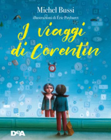 I viaggi di Corentin Michel Bussi