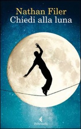 Chiedi alla luna Nathan Filer