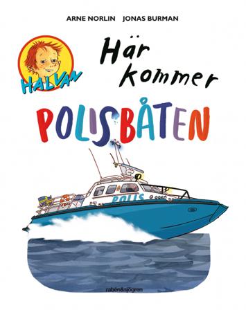 Här kommer polisbåten - Bok av Arne Norlin - Kartonnage