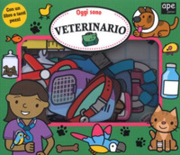 Oggi sono veterinario. Ediz. a colori. Con gadget Fiona Byrne