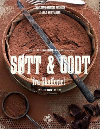 Søtt & godt fra Skafferiet - Bok av Charlotte Holberg Sveinsen - Hardback