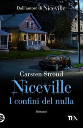 I confini del nulla. Niceville Carsten Stroud