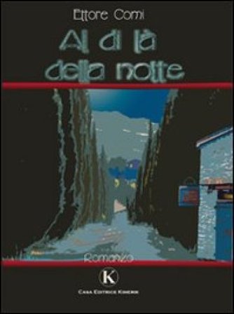 Al di là della notte Ettore Comi