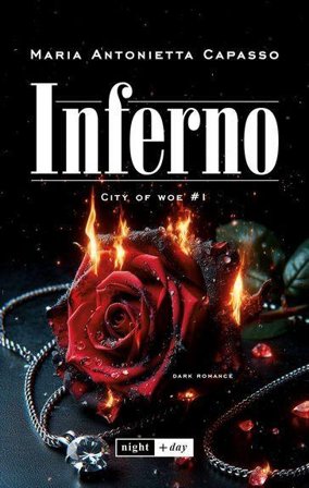 Inferno. City of Woe. Vol. 1 Maria Antonietta Capasso