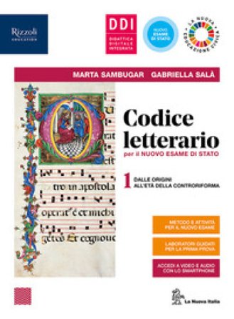Codice letterario per il nuovo esame di Stato. Con Laboratorio di metodo per terzo e quarto anno, Antologia della Divina Commedia, INVALSI e Fascicolo