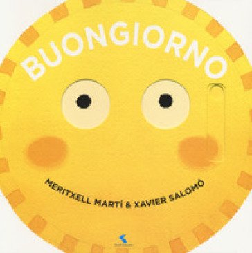 Buongiorno. Ediz. a colori Meritxell Martí