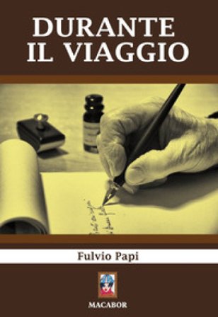 Durante il viaggio Fulvio Papi